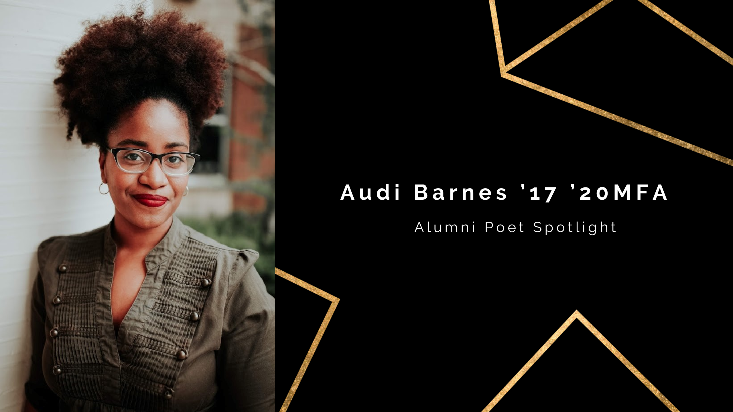 Featured Image for Alumni Poet Spotlight: Audi Barnes ’17 ’20MFA