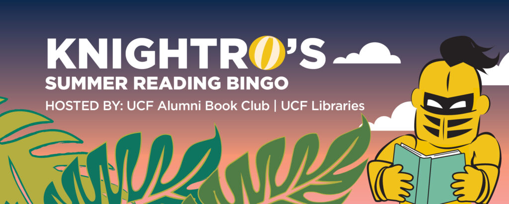 Event graphic with Knightro reading in a sunset next to some palm fronds with the title of the event Knightro's Summer Reading Bingo hosted by the UCF Alumni Book Club and UCF Libraries