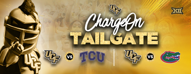 ChargeOn Tailgate promo graphic with Knightro next to the words UCF ChargeOn Tailgate and the two game matchups show in logos. UCF vs. TCU and UCF vs. UF