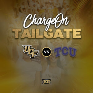 Graphic for the event with the logos for each team UCF vs. TCU under the event title ChargeOn Tailgate