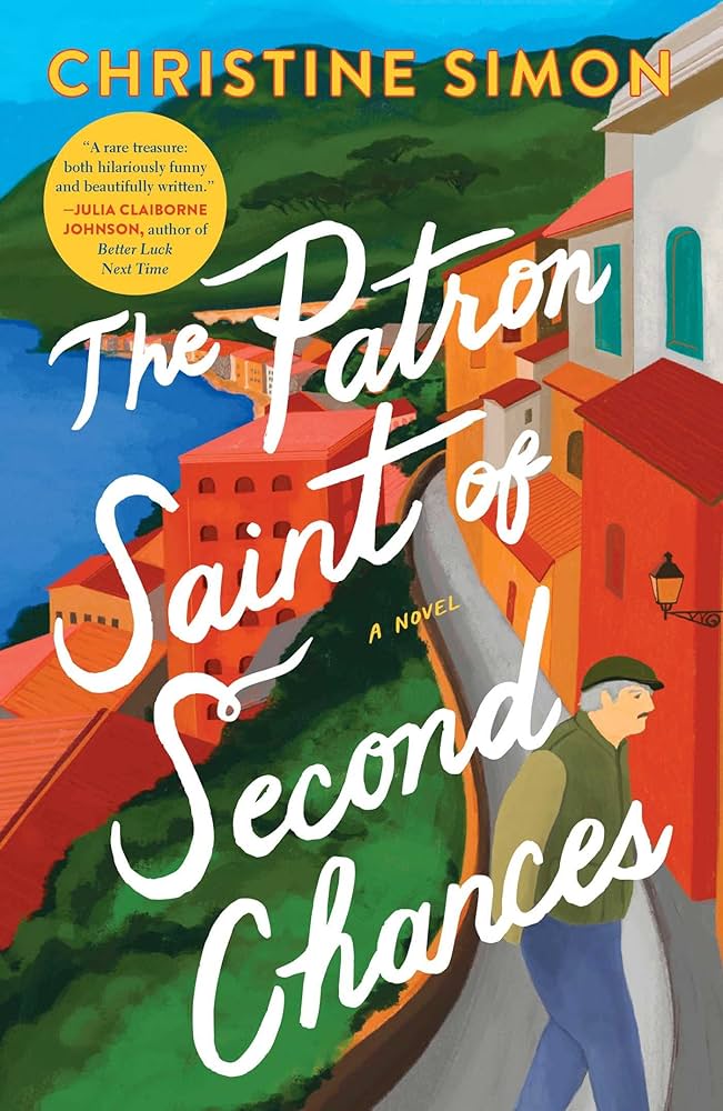Book cover for The Patron Saint of Second Chances by Christine Simon with the title and author name