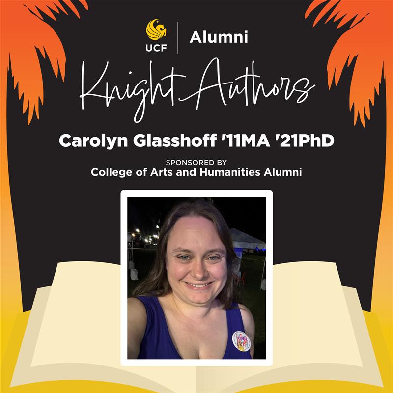 Featured image for Meet one of our Knight Authors: Carolyn Glasshoff ’11MA ’21PhD