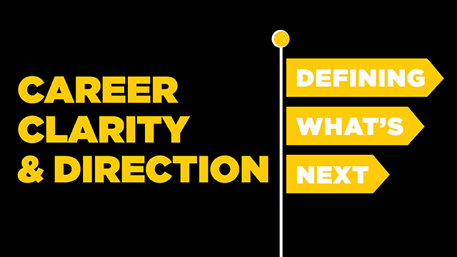 Career Clarity and Direction