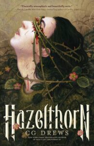 Book cover for Hazelthorn by CG Drews. Click to learn more.