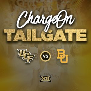 Event graphic for the tailgate with the title of the event ChargeOn Tailgate and the team logos for UCF and Baylor.
